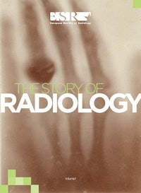 ESR is offering a free booklet that covers some radiology history.