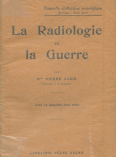 Radiology and War by Marie Curie.