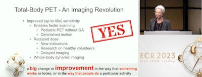 Total-body PET/CT can change the way we do things, Dr. Barbara Fischer, PhD, said.