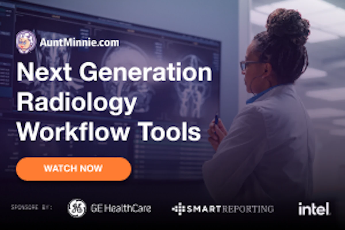 Next Generation Radiology Workflow Tools | AuntMinnieEurope