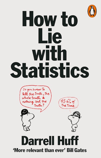 How to Lie with Statistics (1954) by Darrell Huff.